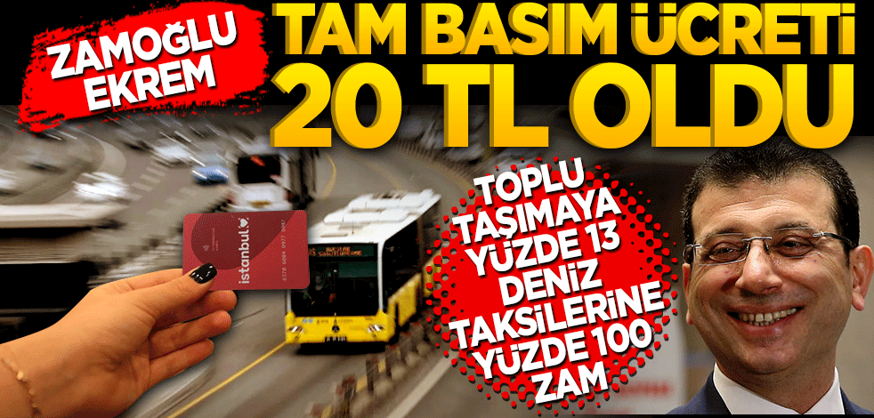 İstanbul'da toplu ulaşıma yüzde 13, deniz taksilerine yüzde 100 zam
