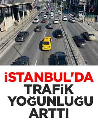 İstanbul'da trafik yoğunluğu arttı