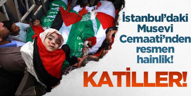 İstanbul'daki Musevi Cemaati'nden resmen hainlik!