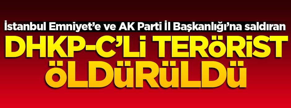 İstanbul'daki saldırıları düzenleyen terörist öldürüldü!