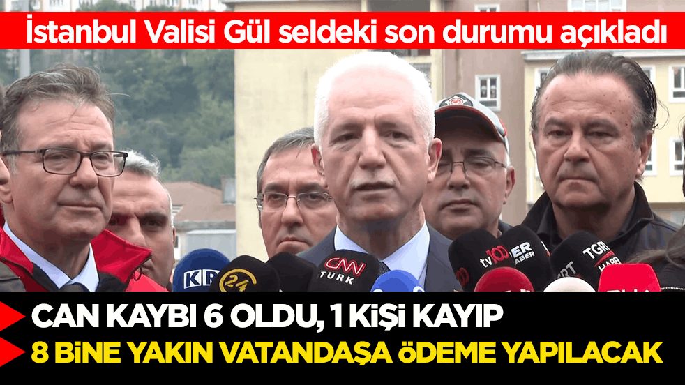 İstanbul’daki selde son durum! Vali Gül açıklama yaptı