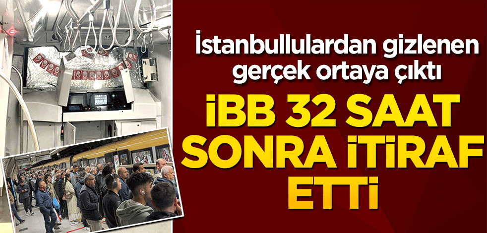 İstanbullulardan gizlenen gerçek ortaya çıktı İBB 32 saat sonra itiraf etti