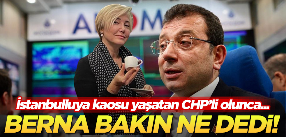 İstanbul’un başkanı CHP’li olunca Berna Laçin işte böyle dedi: İlk defa böyle…