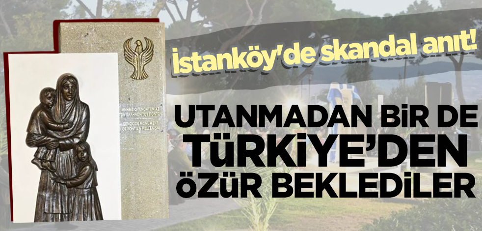İstanköy'de skandal anıt! Utanmadan bir de Türkiye'den özür beklediler