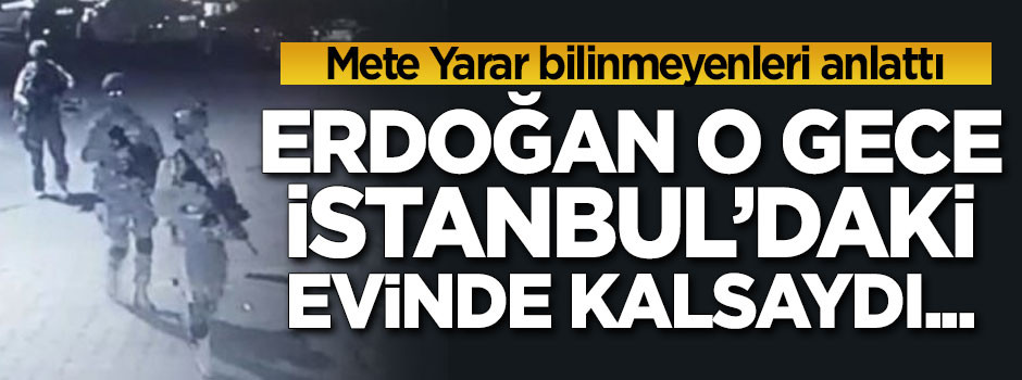 İşte 15 Temmuz'da Marmaris'te yaşananların tüm ayrıntısı