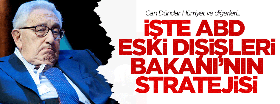 İşte ABD eski Dışişleri Bakanı'nın stratejisi