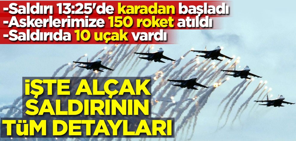 İşte alçak İdlib saldırısının tüm detayları