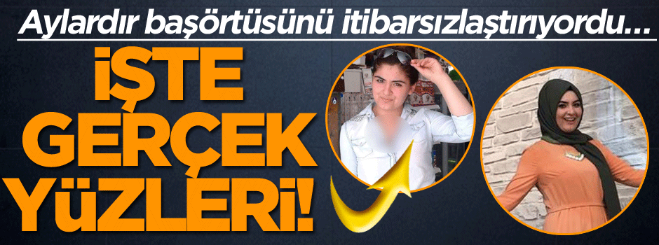 İşte başörtüsünü şov amaçlı kullananların gerçek yüzleri!