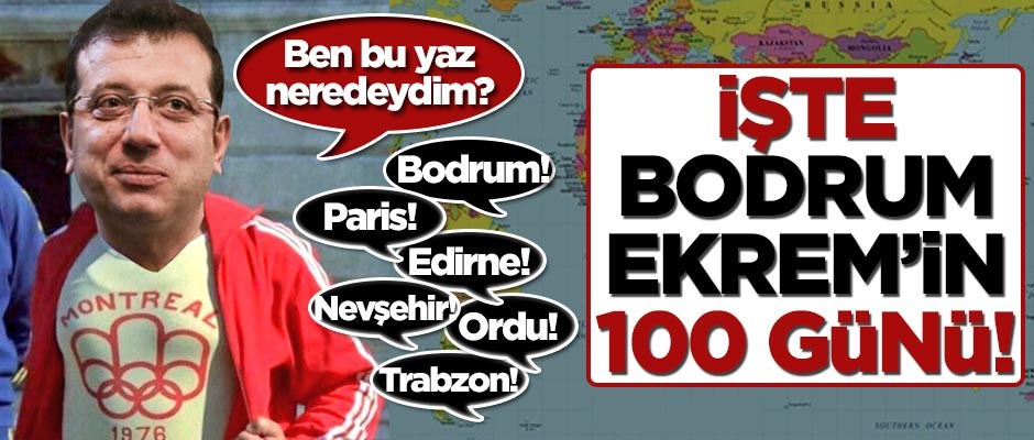 İşte 'Bodrum' Ekrem’in 100 günü! 'Kaybedecek bir saniyem bile yok' demişti...