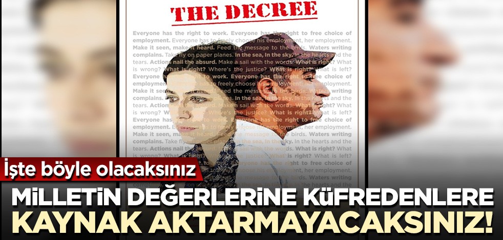 İşte böyle olacaksınız! Milletin değerlerine küfredenlere kaynak aktarmayacaksınız