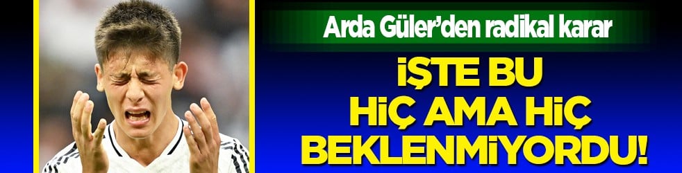 İşte bu hiç ama hiç beklenmiyordu: Arda Güler tatil yapmayacak: Kariyeri zora girdi
