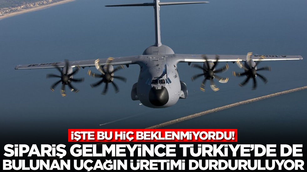İşte bu hiç beklenmiyordu! Sipariş gelmeyince Türkiye'de de bolca bulunan uçakla ilgili şok karar alındı