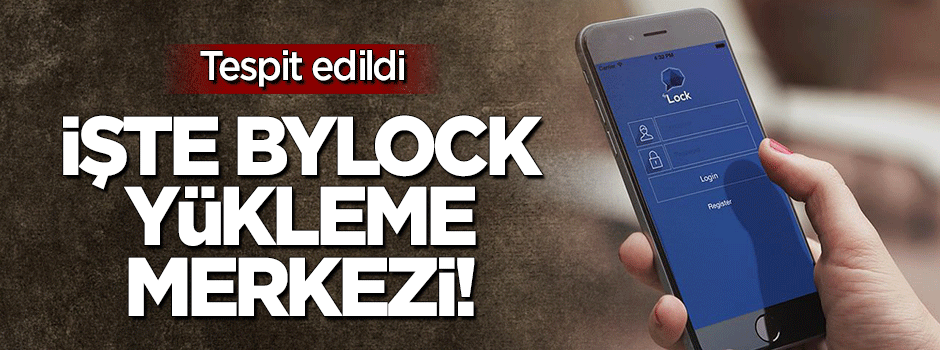 İşte ByLock yükleme merkezi!