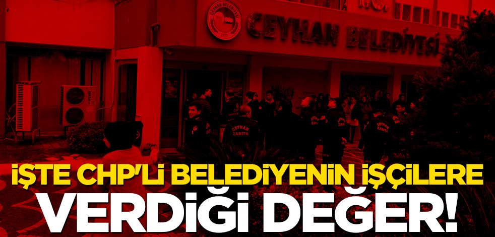 İşte CHP'li belediyenin işçilere verdiği değer