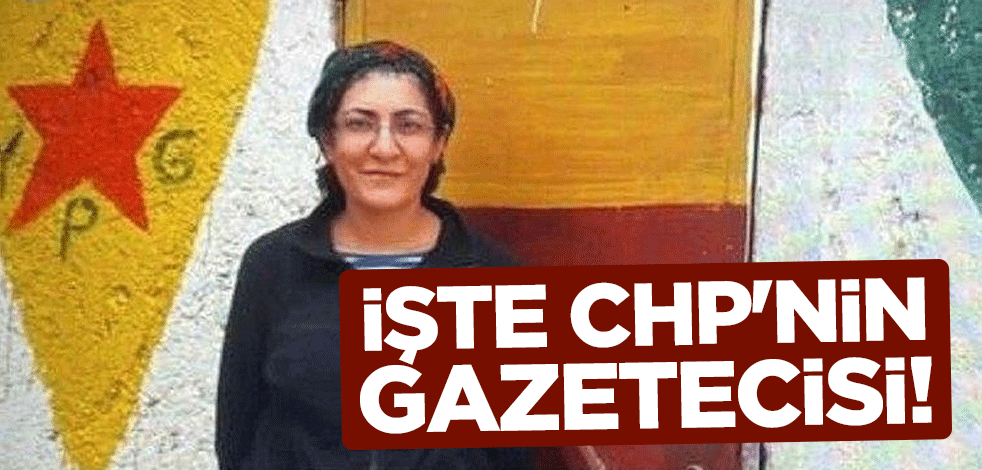 İşte CHP'nin gazetecisi!