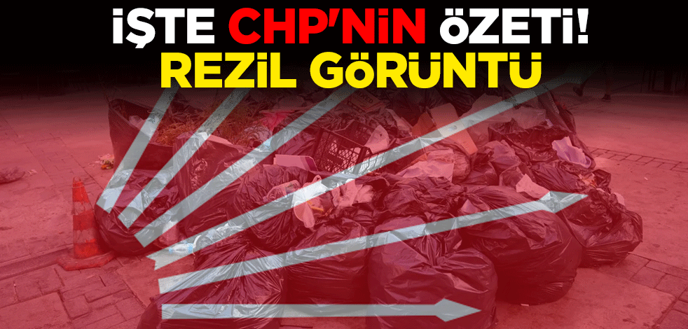 İşte CHP'nin özeti! Rezil görüntü