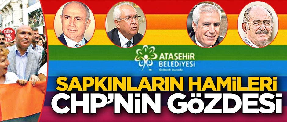İşte CHP’nin renkleri! Sapkınlığın hamileri CHP’nin gözdesi