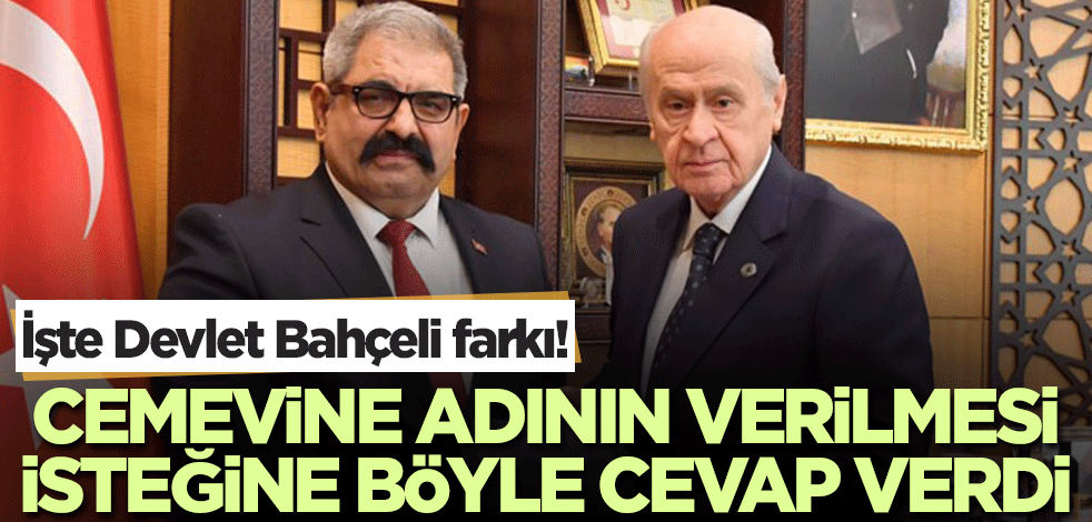 İşte Devlet Bahçeli farkı! Cemevine adının verilmesi isteğine böyle karşılık verdi
