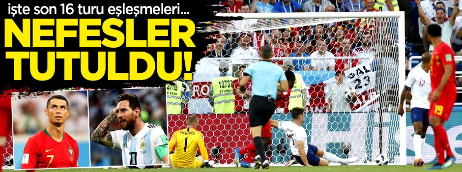 İşte Dünya Kupası'nda son 16 turu eşleşmeleri