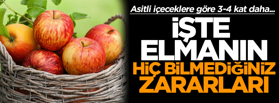 İşte elmanın hiç bilmediğiniz zararları!