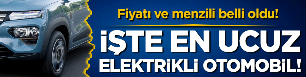 İşte en ucuz elektrikli otomobil: Fiyatı ve menzili belli oldu!