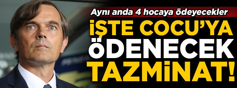 İşte Fenerbahçe'nin Cocu'ya ödeyeceği tazminat!