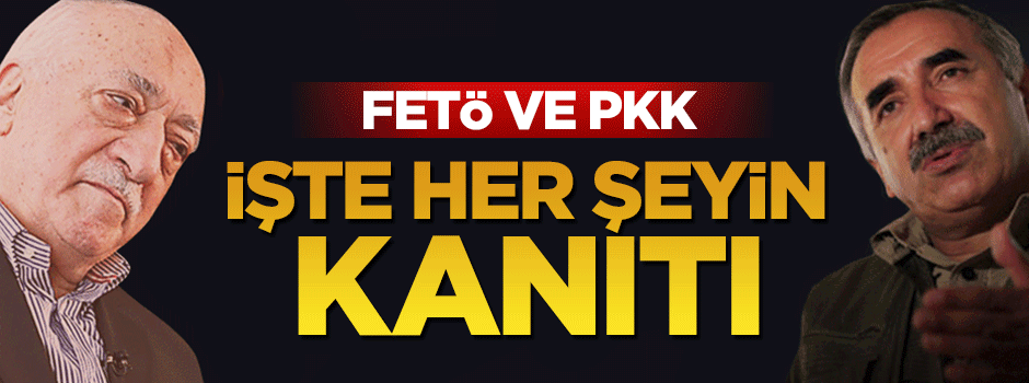 İşte FETÖ-PKK işbirliğinin kanıtı