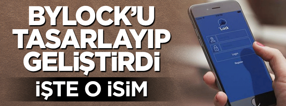 İşte FETÖ'nümn haberleşme ağı ByLock'u tasarlayıp geliştiren kişi