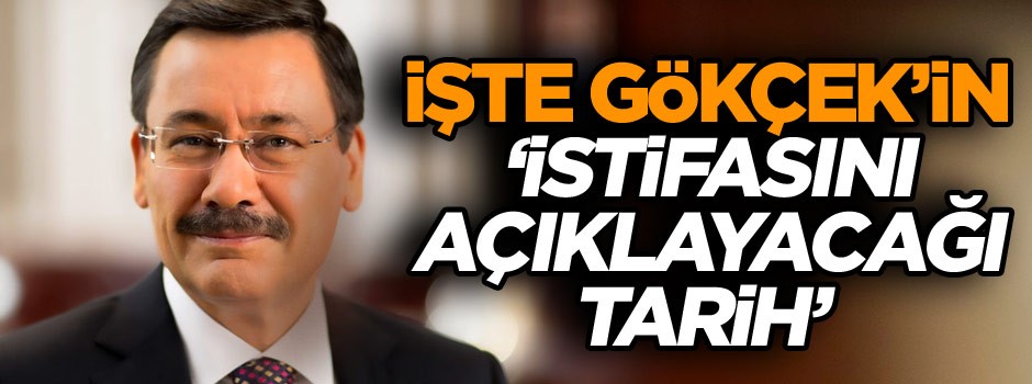 İşte Gökçek’in ‘İstifasını açıklayacağı tarih’