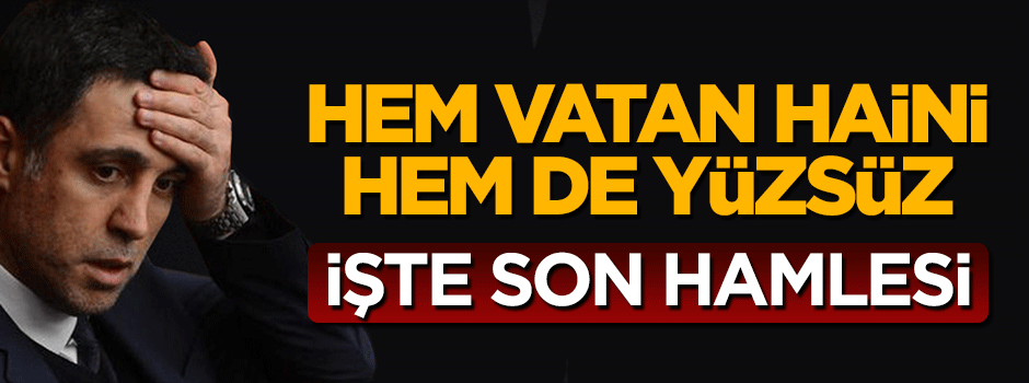 İşte hem hain hem de yüzsüz Hakan Şükür'ün son hamlesi