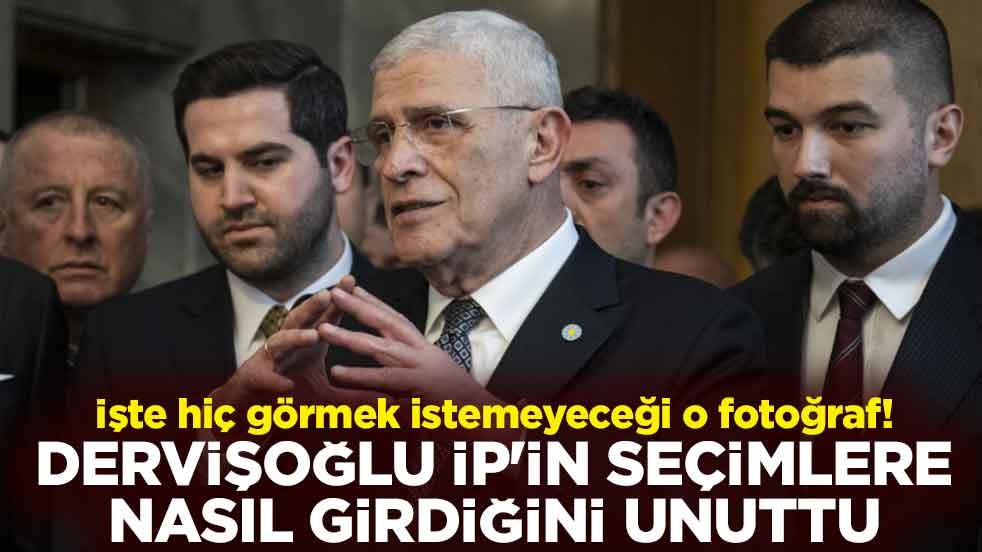 İşte hiç görmek istemeyeceği o fotoğraf! Dervişoğlu İP'in seçimlere nasıl girdiğini unuttu