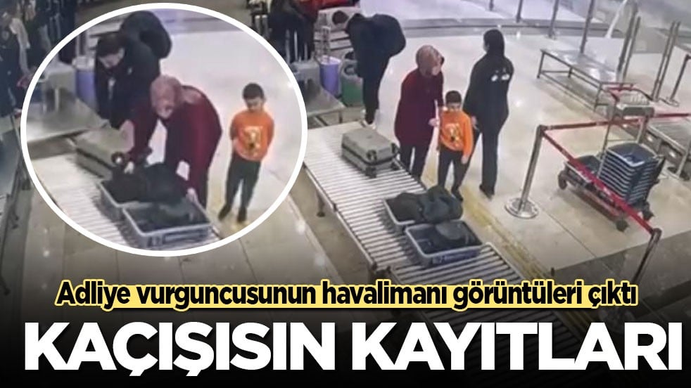 İşte kaçışın kayıtları: Adliye vurguncusunun havalimanındaki görüntüleri ortaya çıktı