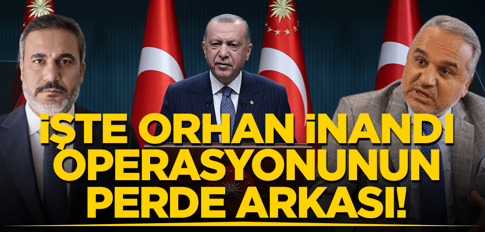İşte kritik isim Orhan İnandı operasyonunun perde arkası: Hayati Küçük canlı yayında tek tek anlattı