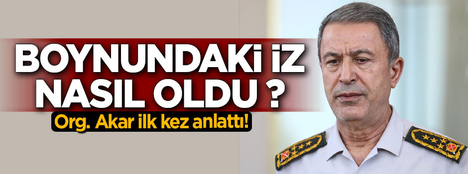İşte Org. Akar'ın Darbe Komisyonu'na verdiği cevaplar