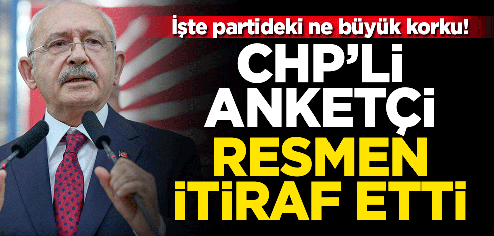 İşte partideki en büyük korku! CHP’li anketçi itiraf etti
