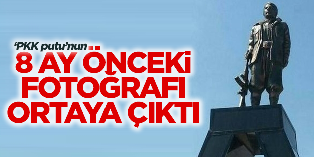 İşte 'PKK putu'nun 8 ay önceki fotoğrafı