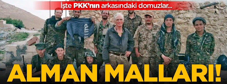 İşte PKK'nın arkasında Alman domuzlarının olduğunun resmi!