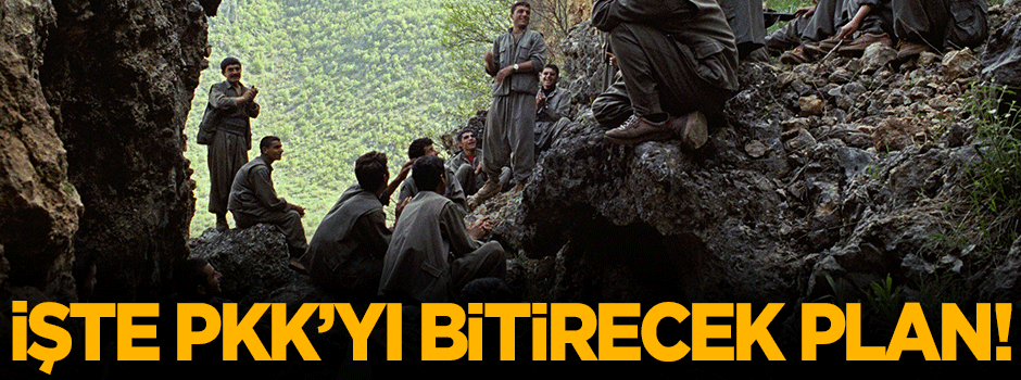 İşte PKK'yı bitirecek plan!