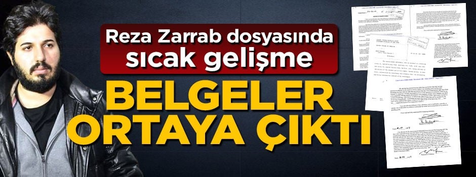 İşte Reza Zarrab'ın savcılıkla anlaşma belgeleri