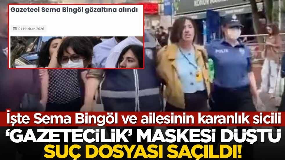 İşte Sema Bingöl ve ailesinin karanlık sicili! “Gazetecilik” maskesi düştü, suç dosyası saçıldı!