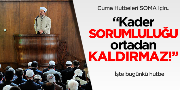 İşte 'Soma faciası'nı konu alan cuma hutbesi