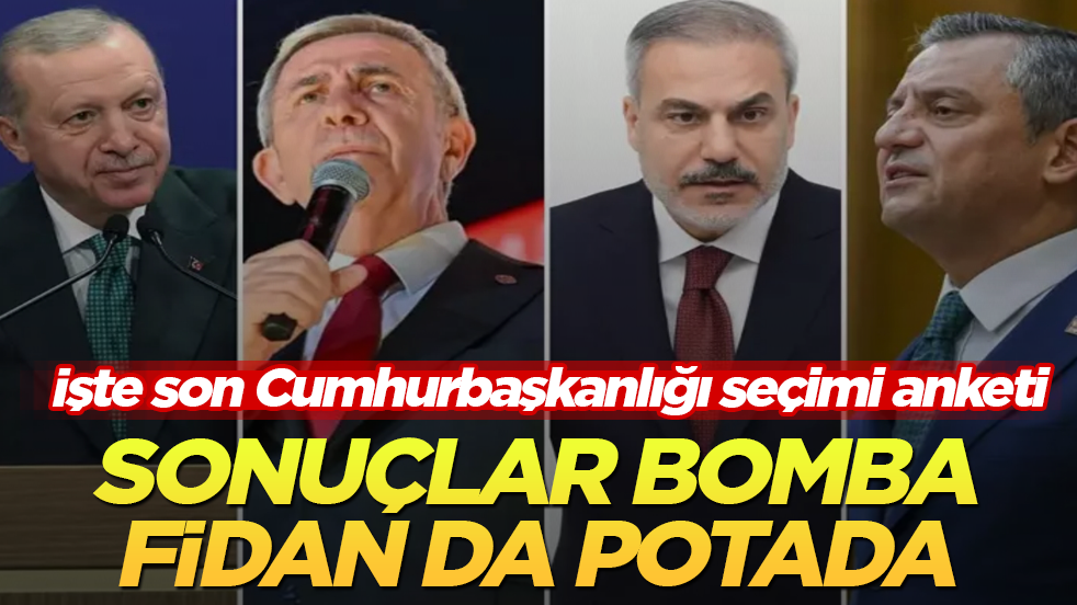İşte son Cumhurbaşkanlığı seçimi anketi! Sonuçlar bomba, Hakan Fidan da potada
