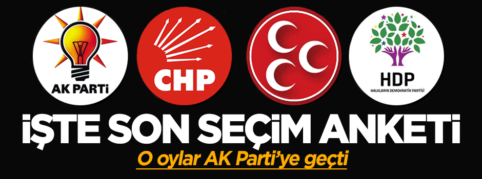 İşte son seçim anketi