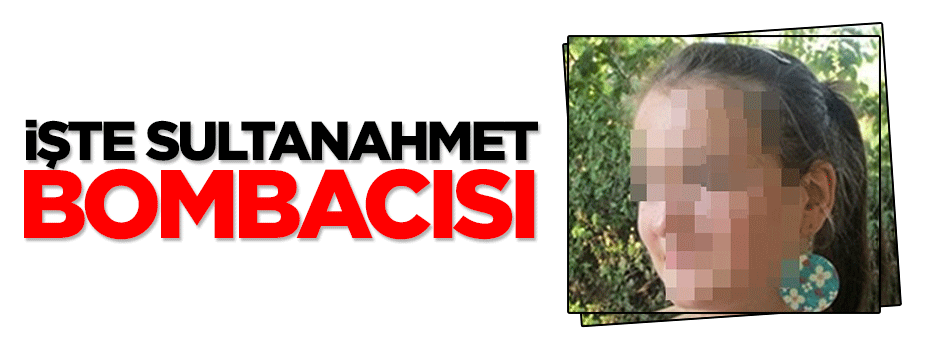 İşte Sultanahmet saldırısını gerçekleştiren şahıs