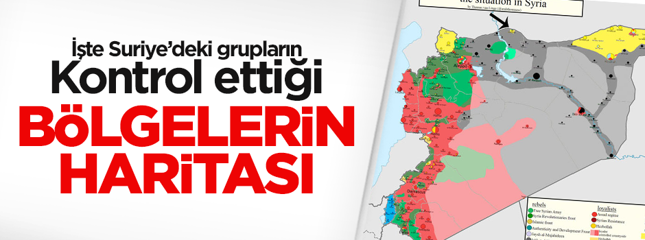 İşte Suriye'deki tarafların bölgelerini gösteren harita