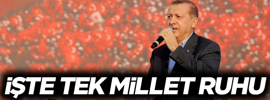İşte tek millet ruhu