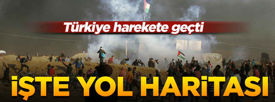 İşte Türkiye'nin İsrail'e yönelik izleyeceği yol haritası