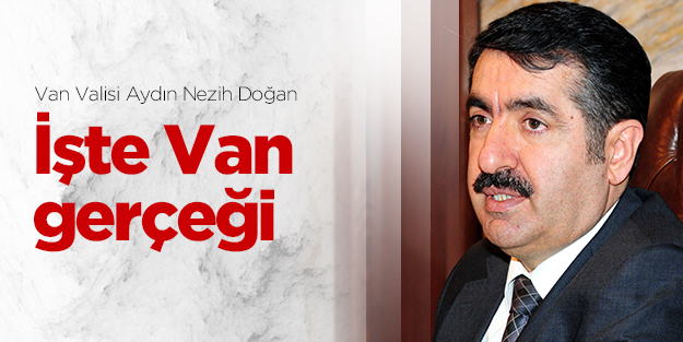 İşte Van gerçeği
