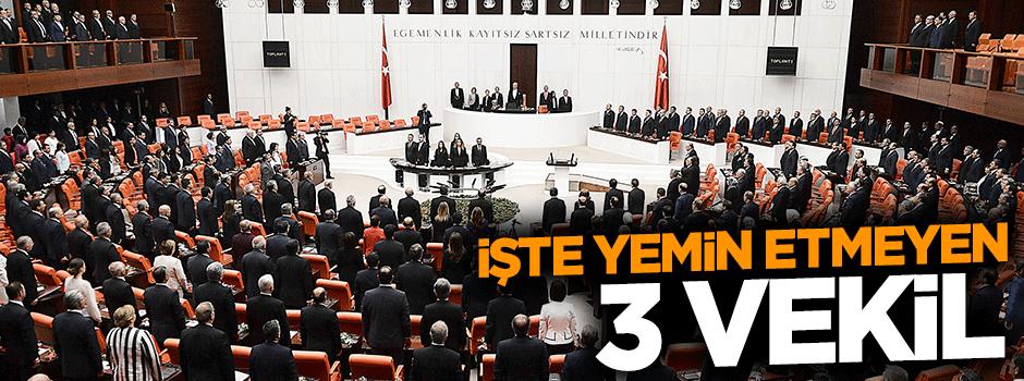 İşte yemin etmeyen 3 isim