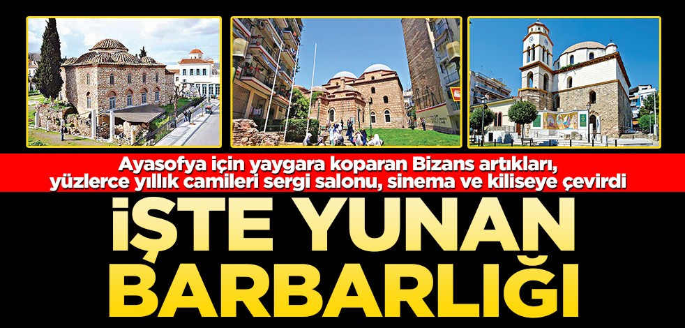 İşte Yunan barbarlığı